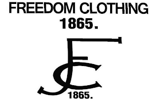 FREEDOM CLOTHING 1865. FC 1865.