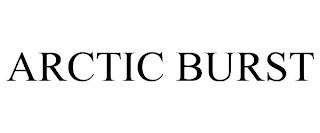 ARCTIC BURST