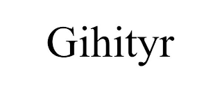 GIHITYR