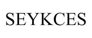 SEYKCES