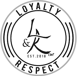 LOYALTY L & R ENT EST. 2018 RESPECT