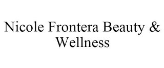 NICOLE FRONTERA BEAUTY & WELLNESS