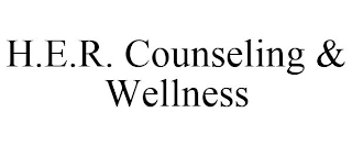 H.E.R. COUNSELING & WELLNESS