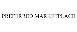 PREFERRED MARKETPLACE