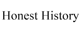 HONEST HISTORY