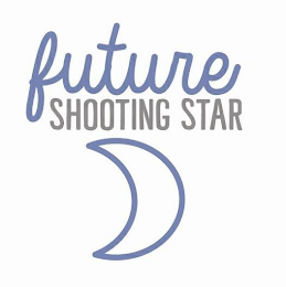 FUTURE SHOOTING STAR