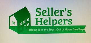 SELLER'S HELPERS HELPING TAKE THE STRESS OUT OF HOME SALE PREP