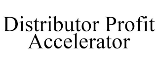 DISTRIBUTOR PROFIT ACCELERATOR