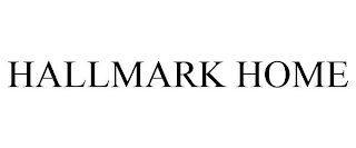 HALLMARK HOME