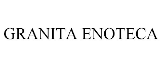 GRANITA ENOTECA