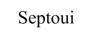 SEPTOUI