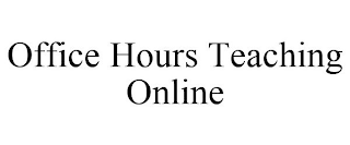 OFFICE HOURS TEACHING ONLINE