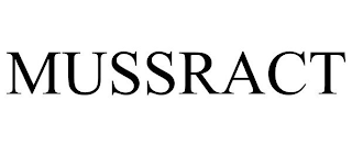 MUSSRACT