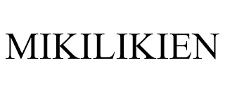 MIKILIKIEN