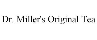 DR. MILLER'S ORIGINAL TEA