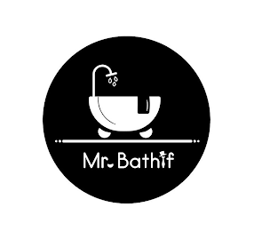 MR. BATHIF