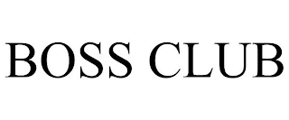 BOSS CLUB