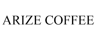 ARIZE COFFEE