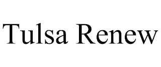 TULSA RENEW