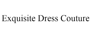 EXQUISITE DRESS COUTURE