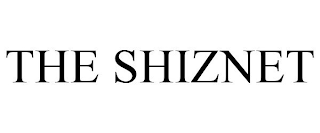 THE SHIZNET