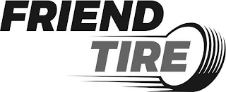 FRIEND TIRE