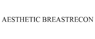 AESTHETIC BREASTRECON