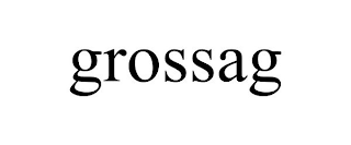 GROSSAG