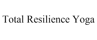 TOTAL RESILIENCE YOGA