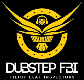 DUBSTEP FBI FILTHY BEAT INSPECTORS