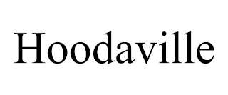 HOODAVILLE