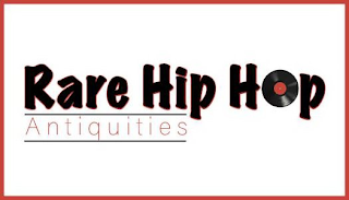 RARE HIP HOP ANTIQUITIES