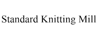 STANDARD KNITTING MILL