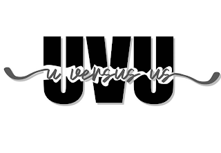 UVU U VERSUS US