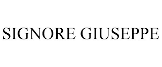 SIGNORE GIUSEPPE