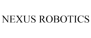 NEXUS ROBOTICS