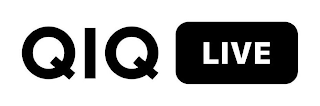 QIQ LIVE