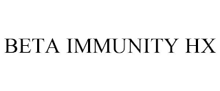 BETA IMMUNITY HX