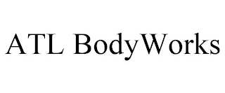 ATL BODYWORKS