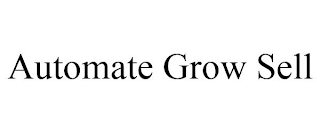 AUTOMATE GROW SELL