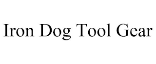 IRON DOG TOOL GEAR