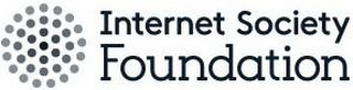 INTERNET SOCIETY FOUNDATION