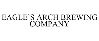 EAGLE'S ARCH BREWING COMPANY