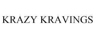 KRAZY KRAVINGS