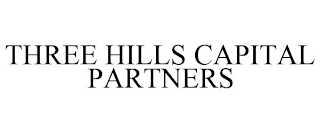 THREE HILLS CAPITAL PARTNERS