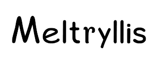 MELTRYLLIS