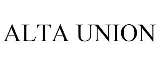 ALTA UNION