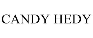 CANDY HEDY