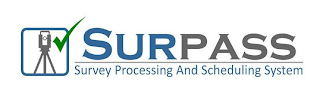 SURPASS SURVEY PROCESSING AND SCHEDULING SYSTEM