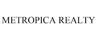 METROPICA REALTY